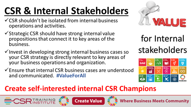 csresginstitute's tweet image. #CSR &amp;amp; Internal Stakeholders. Critically important. Develop and communicate your internal business cases and create self-interested internal CSR Champions.