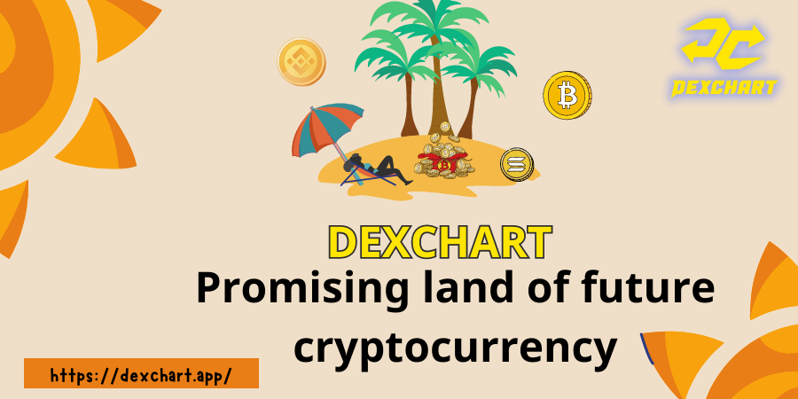 DexChartETH's tweet photo. Dexchart - A promising land of future cryptocurrency
Bringing profitable investors.🏝️🏝️ https://t.co/Qf2zY5cwWn