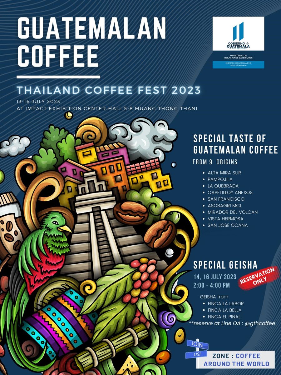 The Embassy of Guatemala in the Kingdom of Thailand cordially invites you to participate in the Thailand Coffee Fest 2023 🇬🇹☕🙏🏼🇹🇭
<a href="/GTenTailandia/">EmbaGuateTailandia</a> <a href="/MinexGt/">MINEX Guatemala 🇬🇹</a> <a href="/ShirleyAGt/">Shirley Dennise Aguilar B.</a>