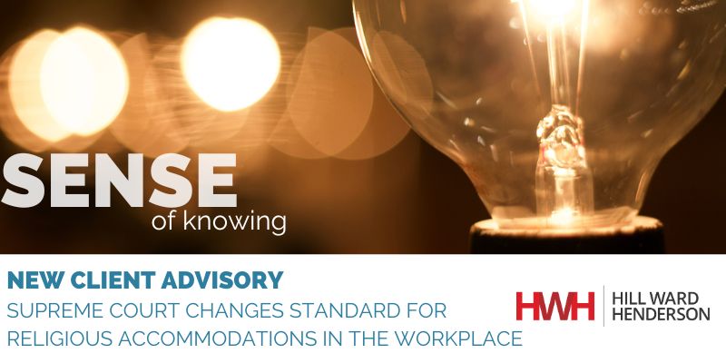 Recently, the Supreme Court significantly changed the standard for employees requesting religious accommodations in the workplace. This change affects the vast majority of employers. Read more in the latest Client Advisory from our Employment Law group: hwhlaw.com/advisory-supre…