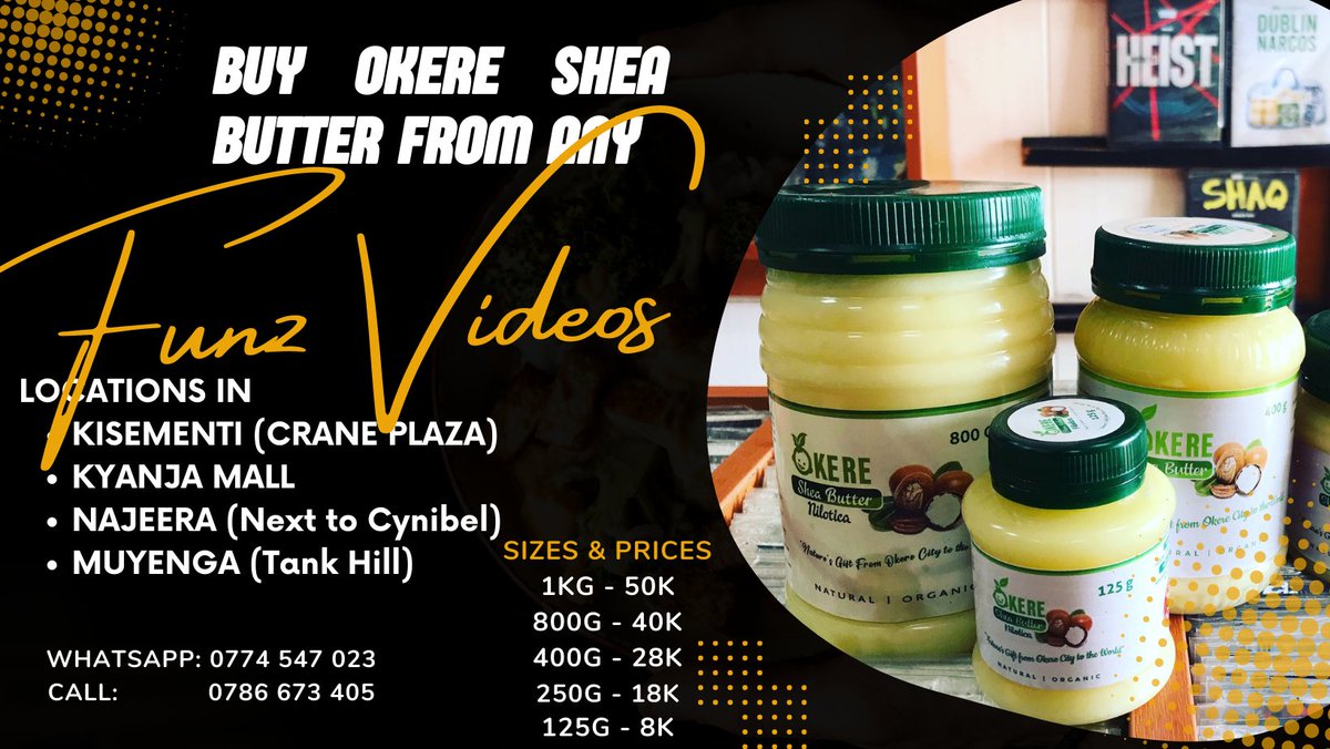 Do you need #OkereSheaButter and still wondering where to buy it from? Please drop by any of @Funzvideo outlets in Kisementi, Kyanja, Najeera, or Muyenga. #sheabutter #shea