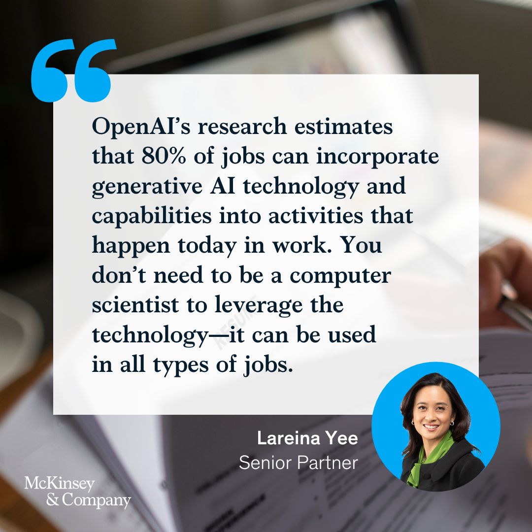 McKinsey's tweet photo. A #chatbot may not take your job—but it will almost certainly change it. How can you start thinking about putting generative AI (#genAI) to work for you? Listen here: https://t.co/YA5LKBegob https://t.co/dukyrgyduk