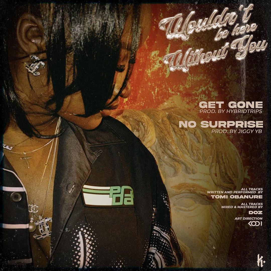 AntiiNetwork's tweet photo. RELEASE ALERT: @tomiobanure teases his upcoming album with ‘Wouldn’t Be Here Without You’ Get ready for a double delight with Get Gone and No surprise Dropping July 28 https://t.co/dt6OUpTor7