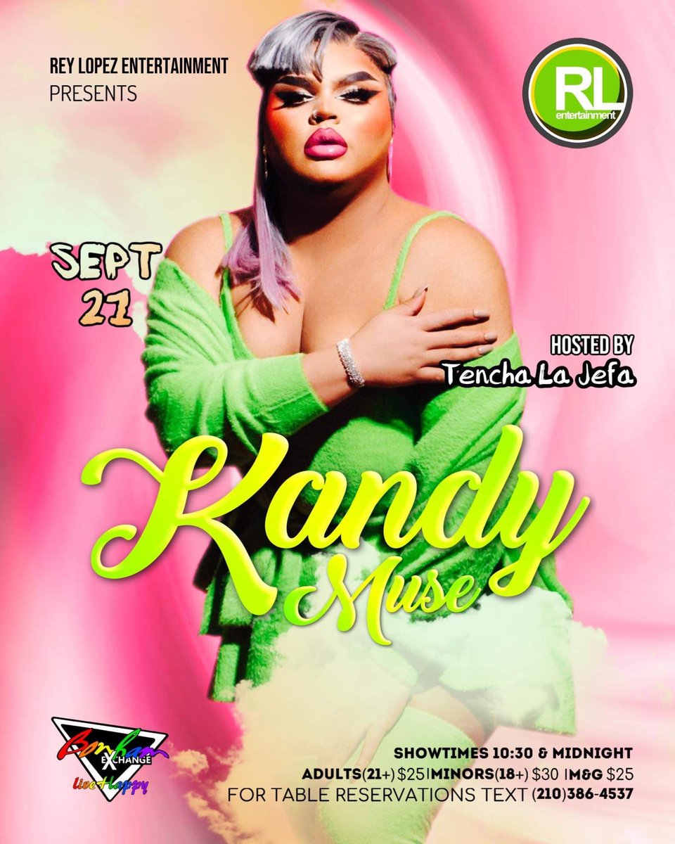 Rey Lopez Entertainment Presents : Kandy Muse in San Antonio Tx at The Bonham Exchange / September 21st @TheKandyMuse #rupaulsdragrace #KandyMuse #SanAntonio #RLE #ReyLopezEntertainment