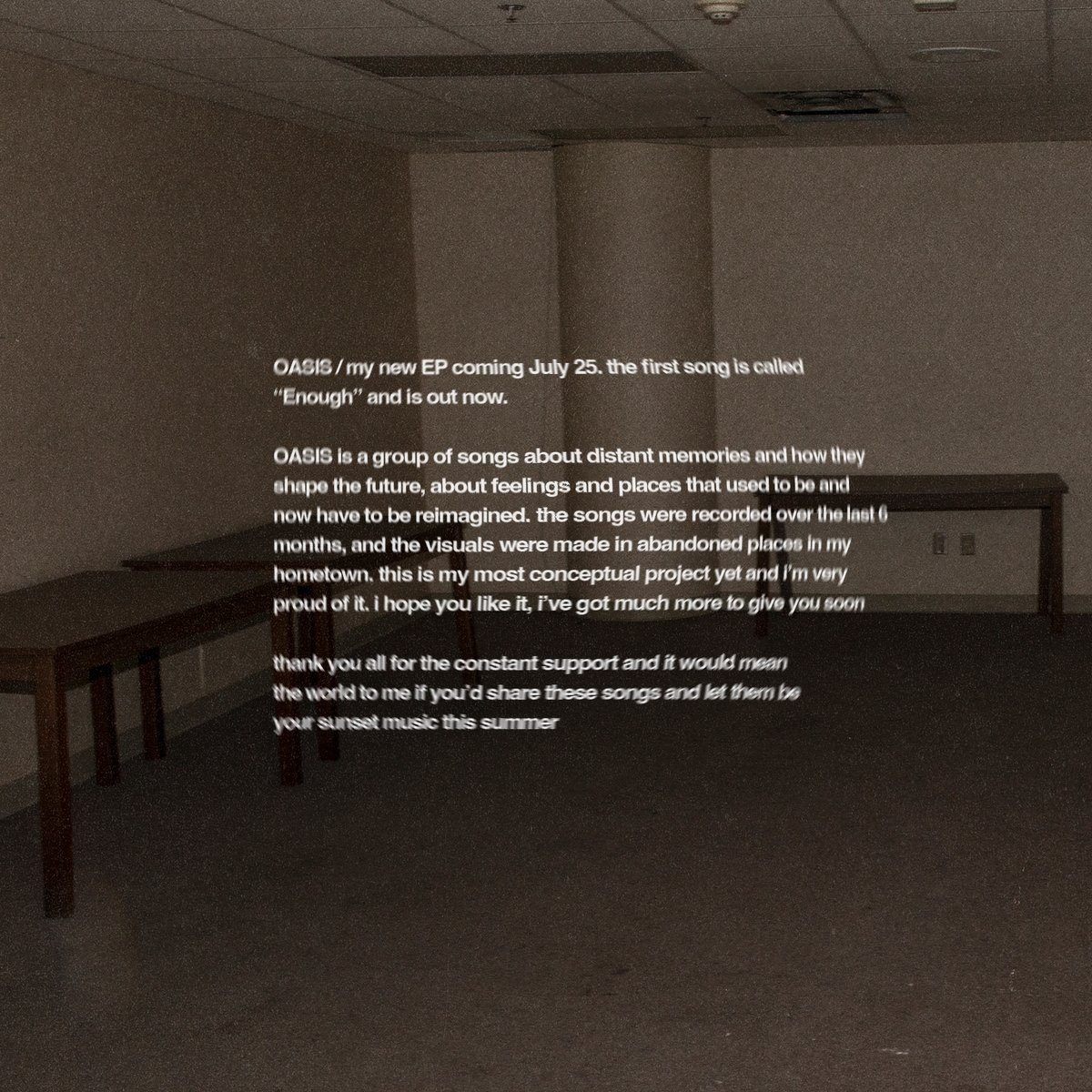 OASIS / my new EP coming July 25. the first song is called “Enough” and is out now. linktr.ee/iambayem