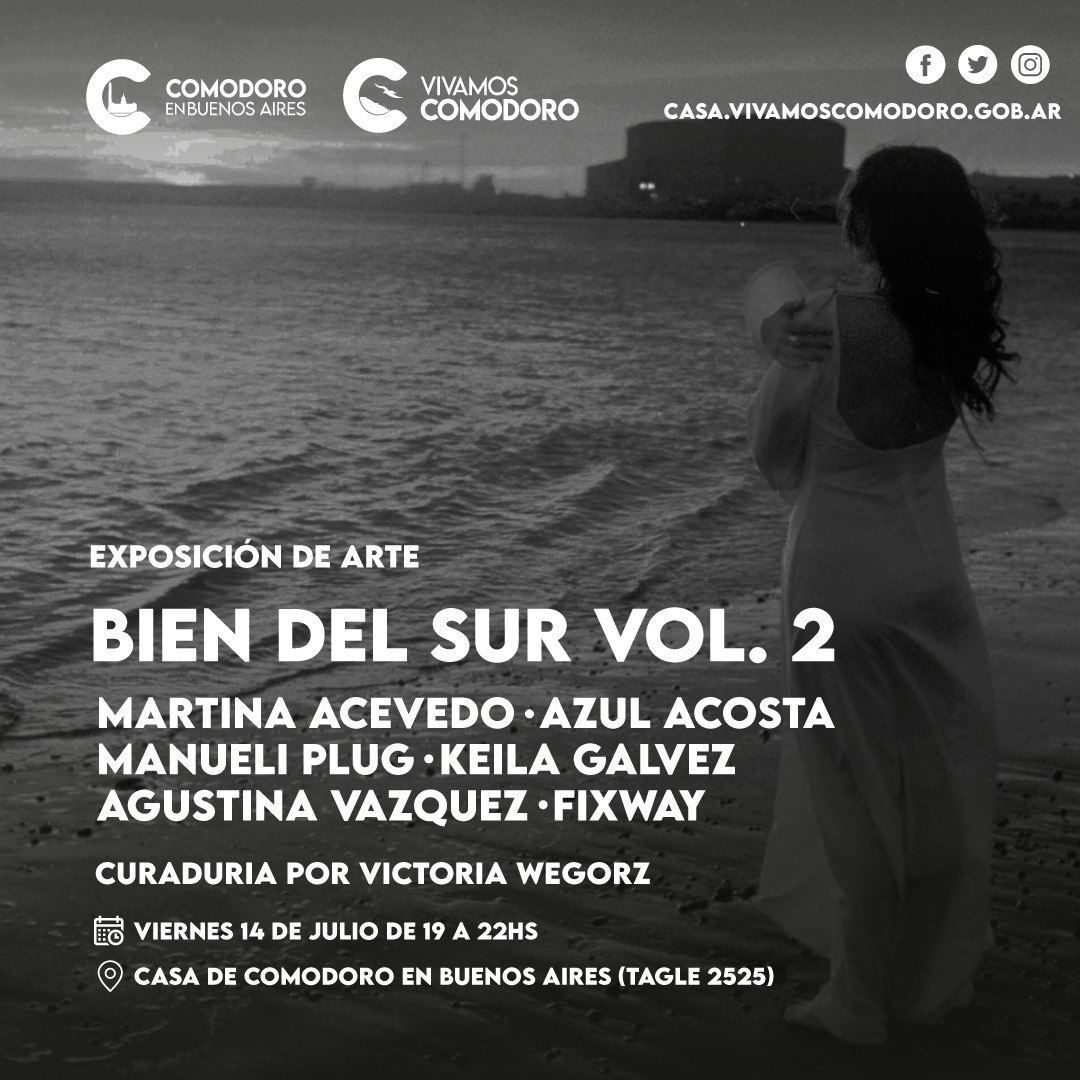 casadecomodoro's tweet photo. "BIEN DEL SUR vol.2"

🎨🖼🧵📷 Los comodorenses Martina Acevedo, Azul Acosta, Manueli Plug, Keila Galvez y Agustina Vazquez brindaran una exposición de arte en las instalaciones de la Casa.

🎶🎙Amenizará el evento @fixway_

🔵 Curaduria por Victoria Wegorz https://t.co/vKPl3uRvzn