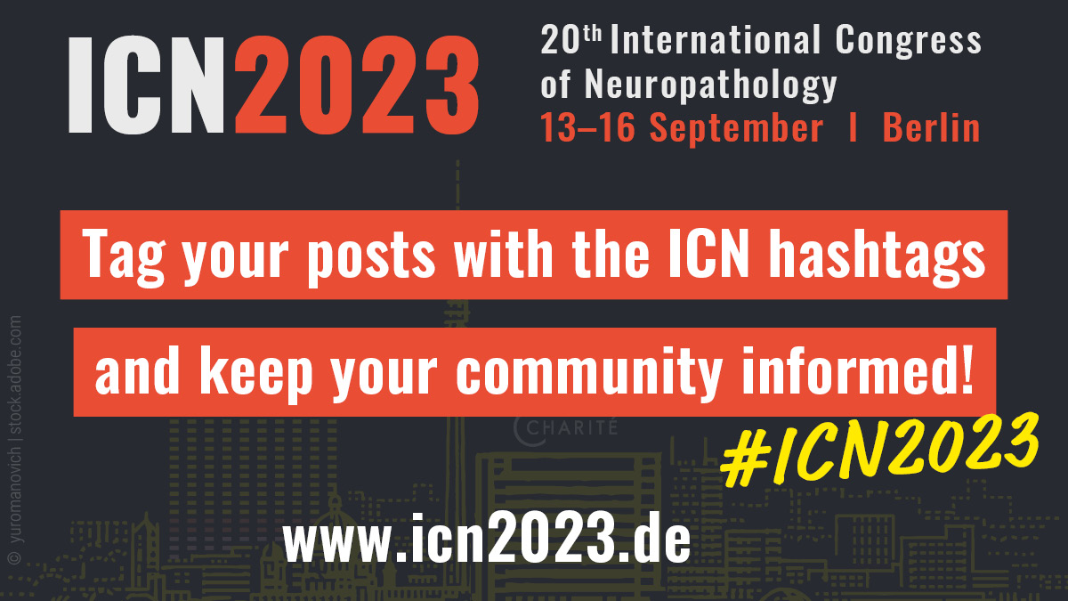 📱 Get active for #ICN2023 and share the event on your social channels. You are welcome to use the following hashtags for this purpose: #neuropath #neuropathology #neurology #neurooncology #neurodegeneration #epilepsy #neuroimmunology