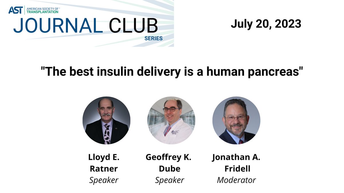 Join Drs. Lloyd Ratner, Geoffrey Dube, and Jonathan Fridell on Thursday, July 20 at 2pm ET to discuss the article, 'The Best Insulin Delivery Is a Human Pancreas.' bit.ly/44GdtSa #TransplantTwitter