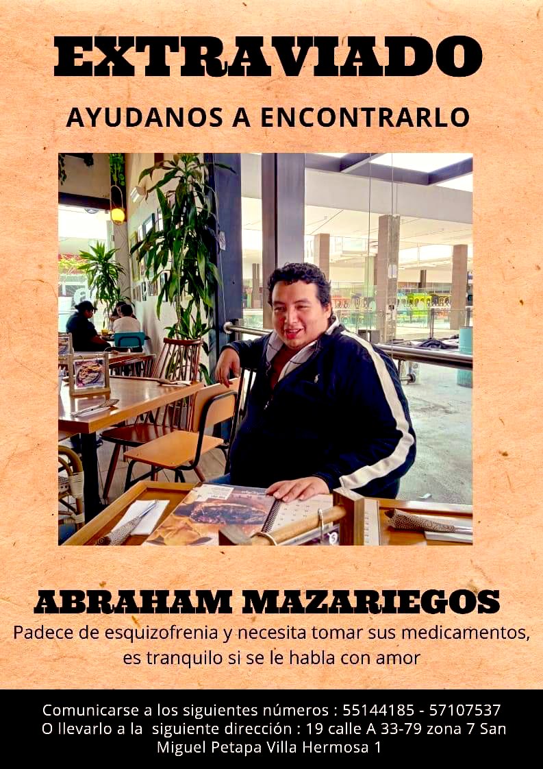 amilcarmontejo's tweet photo. ABRAHAM MAZARIEGOS ESTÁ PERDIDO

📍Se desorientó en perímetro de col. Villa Hermosa 1, San Miguel Petapa

Padece de esquizofrenia y sus familiares lo están buscando. 

Si lo vio o cree haberlo visto, por favor llamar al 55144185 - 57107537. 

Gracias por compartir publicación. https://t.co/Dqh5S731yZ