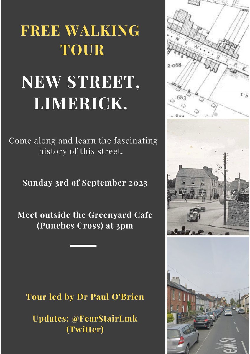 Date for your diary. Free walking tour. New Street, #Limerick. Sunday 3rd September 2023. Meet outside the Greenyard Cafe (Punches Cross) at 3pm. Please share.