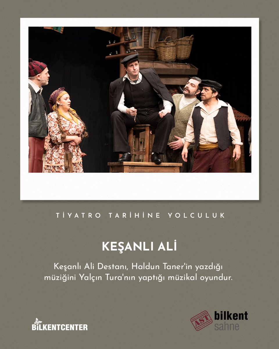 Keşanlı Ali, tiyatro tarihimizdeki önemli müzikal oyunlarından biridir. #tiyatro #sanat #ankarasanattiyatrosu #AkademiAST #BilkentSahne #AST #BilkentCenter #Ankara