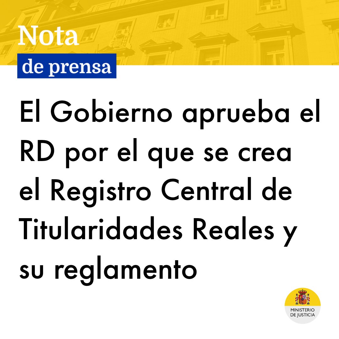 justiciagob's tweet photo. 📣 El Gobierno aprueba el Real Decreto por el que se crea el Registro Central de Titularidades Reales y su reglamento. 

➕️ información: https://t.co/gIlyvBdcvj https://t.co/o6FP3znot4