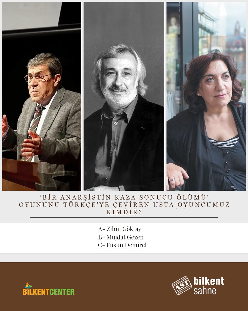 ‘Bir Anarşistin Kaza Sonucu Ölümü’ oyununu Türkçe’yeçeviren usta oyuncumuz kimdir? Yorumlarda buluşalım! 🥳 #tiyatro #sanat #ankarasanattiyatrosu #AkademiAST #BilkentSahne #AST #BilkentCenter #Ankara