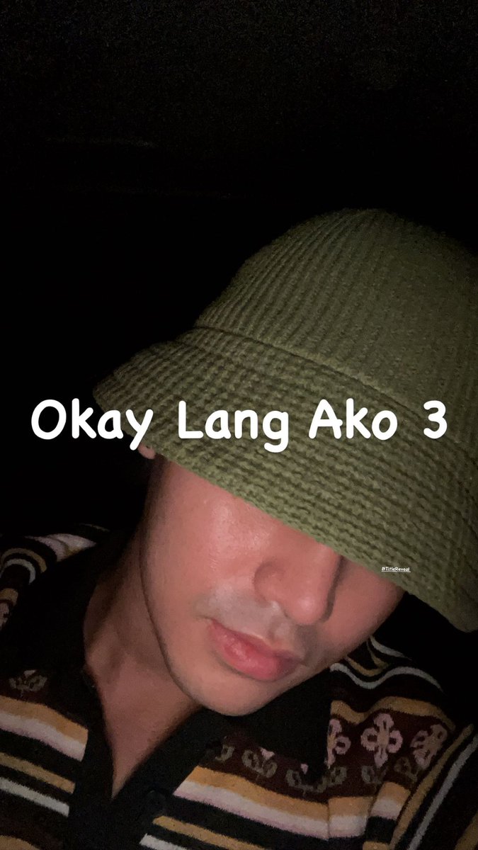 Okay Lang Ako 3