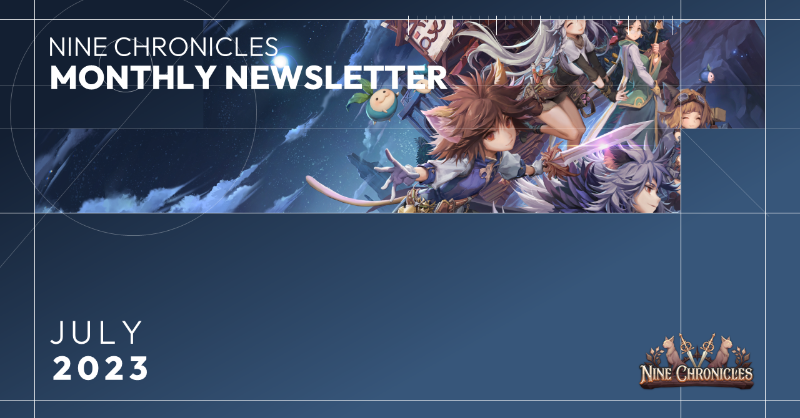 NineChronicles's tweet photo. .@NineChronicles Monthly Newsletter July 2023 is here! 💌

🏔️ Successful World 7 Update
📈 Overall Increase in Game Metrics
🪙 Increase in NCG Consumption and Items
🤳 Mobile Version on the way

Click the link below to check out all the details!⏬