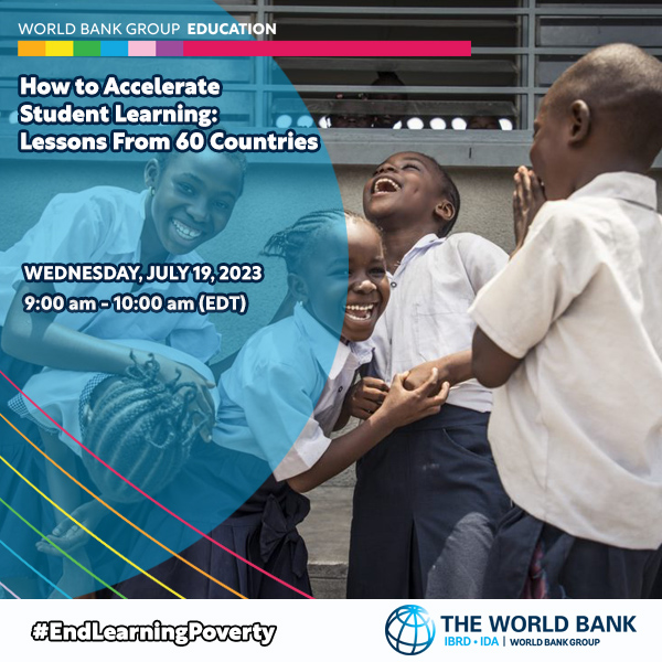 World Bank Education (@wbg_education) on Twitter photo SAVE THE DATE!
<a href="/WorldBank/">World Bank</a> Report Launch Event: "How to Accelerate Student Learning: Lessons From 60 Countries"
📆July 19
⏰9:00am EDT
#EndLearningPoverty #InvestInPeople
✍🏼Learn more and join us: wrld.bg/SHqE50P87jn
<a href="/JaimeSaavedra22/">Jaime Saavedra</a> <a href="/SteGiannini/">Stefania Giannini</a> <a href="/benlpiper/">Benjamin Piper</a> <a href="/RobertG_Jenkins/">Robert Jenkins</a> SAVE THE DATE!
<a href="/WorldBank/">World Bank</a> Report Launch Event: "How to Accelerate Student Learning: Lessons From 60 Countries"
📆July 19
⏰9:00am EDT
#EndLearningPoverty #InvestInPeople
✍🏼Learn more and join us: wrld.bg/SHqE50P87jn
<a href="/JaimeSaavedra22/">Jaime Saavedra</a> <a href="/SteGiannini/">Stefania Giannini</a> <a href="/benlpiper/">Benjamin Piper</a> <a href="/RobertG_Jenkins/">Robert Jenkins</a>