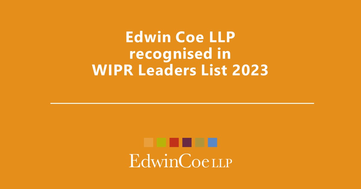 Edwin Coe is delighted to announce that Simon Miles, Claire Lehr and Nick Phillips have been recognised as leaders in World Intellectual Property Review’s Leaders Directory for 2023.

edwincoe.com/world-ip-revie…

#wipr #intellectualproperty #intellectualpropertylaw #iplaw