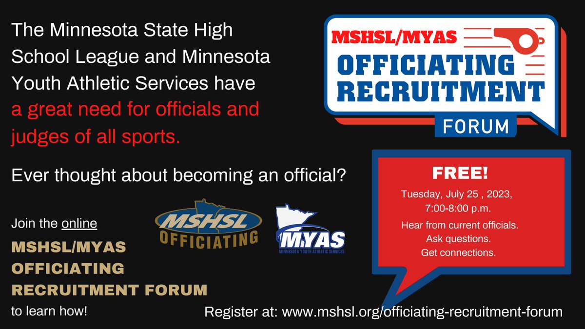 MSHSL's tweet image. Ever thought about becoming an official? Want to learn more about what it entails from current officials themselves? Now you can! Registration to join our Officiating Recruitment Forum on Monday, July 25 at 7:00PM is open NOW. Go to mshsl.org/officiating-re… to reserve your spot!