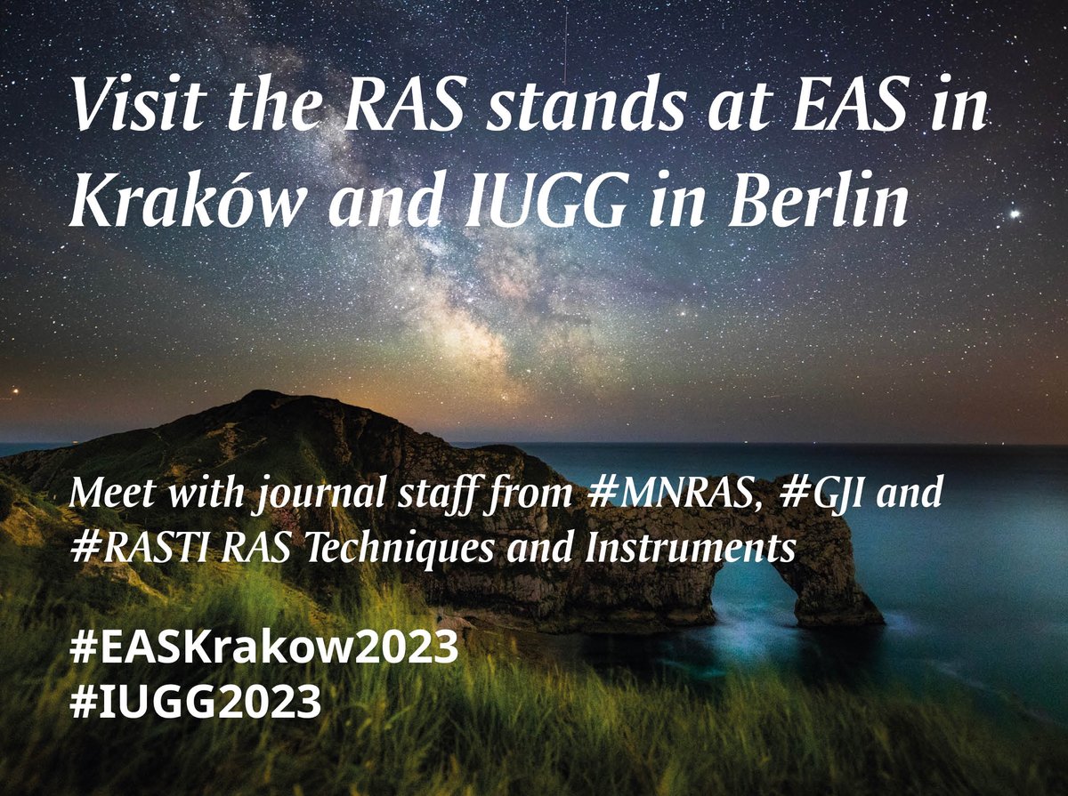 Questions about our journals, #MNRAS, #GJI Geophysical Journal International and #RASTI RAS Techniques and Instruments, and attending #EASKrakow2023 or #IUGG2023? Come to the RAS @RoyalAstroSoc stands at each event to speak to journals staff.