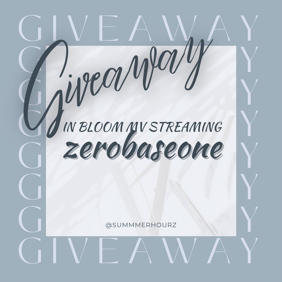vievie on Twitter "ZEROBASEONE IN BLOOM MV GIVEAWAY PH 🇵🇭 and USA 🇺🇸