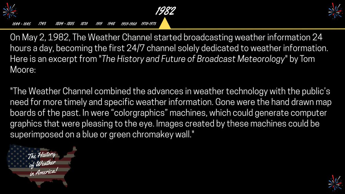 The increasing popularity of television was a huge advancement in communication to the public. In 1982, the Weather Channel made history by becoming the first weather channel operating 24/7 365 days a year solely dedicated to providing weather information and content. 

(10/x) https://t.co/3GlSe52KsP