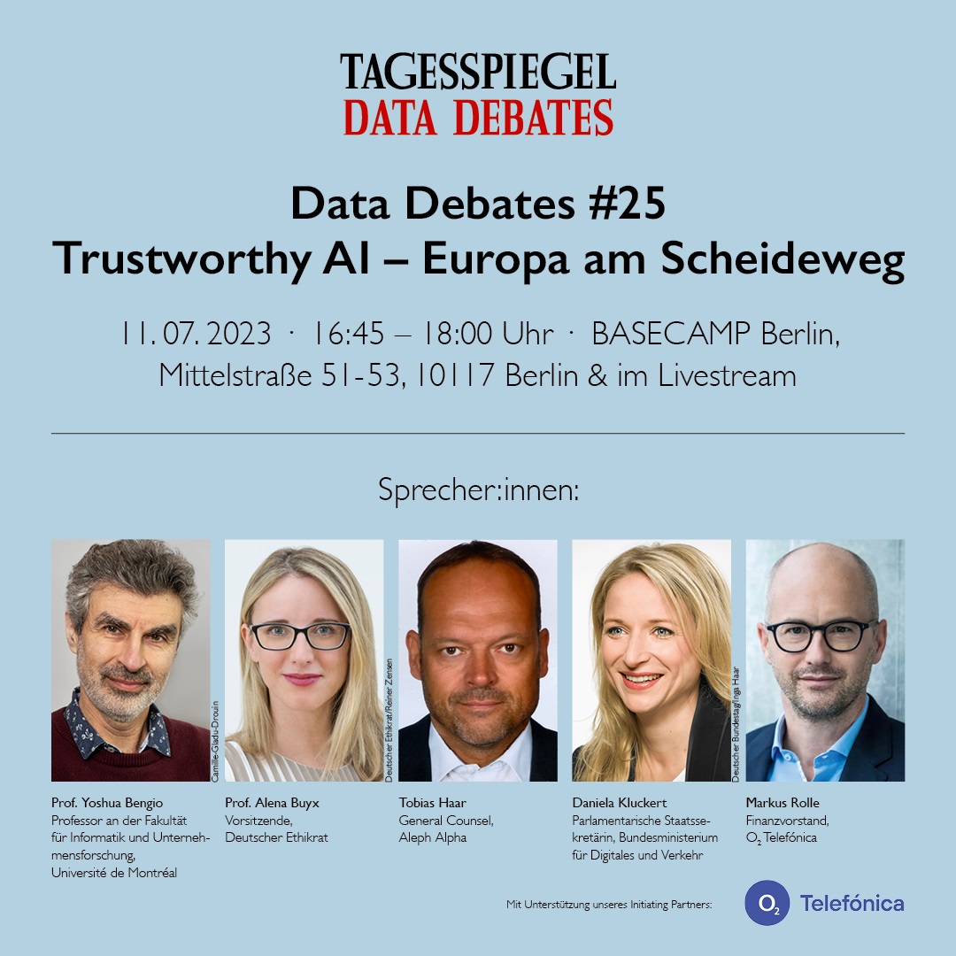 Heute um 16:45 Uhr ist es so weit: In der 25. #DataDebates geht es um "Trustworthy AI – Europa am Scheideweg"

Interessierte können die Diskussion mit o2 Telefónica CFO Markus Rolle, <a href="/DanielaKluckert/">Daniela Kluckert</a>, <a href="/alena_buyx/">Alena Buyx</a> &amp; T. Haar/ <a href="/Aleph__Alpha/">Aleph Alpha</a> hier live verfolgen.

#o2cando <a href="/Live_TSP/">Tagesspiegel Live</a>