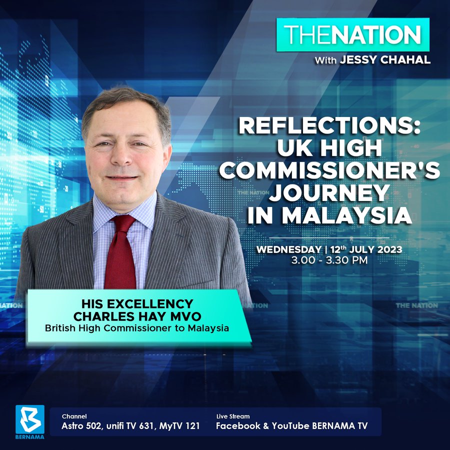 UKinMalaysia's tweet image. Catch High Commissioner @UKAmb_Hay tomorrow on #TheNation on @BernamaTV.

Reflections: UK High Commissioners Journey In Malaysia

🗒️Wednesday (July 12, 2022)

🕒3.00PM-3.30PM

Watch it online or on Astro 502 | unifi TV 631 | myFreeview 121

🇬🇧🇲🇾
