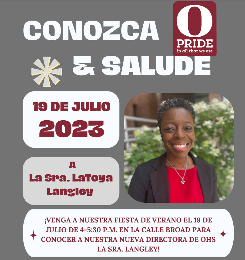Stop by our Block Party on July 19th for the opportunity to meet new OHS Principal, Ms. Langley!