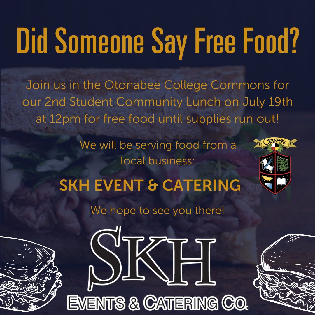 Come out to the OC Commons for some free food and mingling with other students at Otonabee College's second student community lunch of the summer! The lunch will take place on July 19th @12pm until supplies lasts. The lunch will be catered by SKH Events & Catering with sandwiches