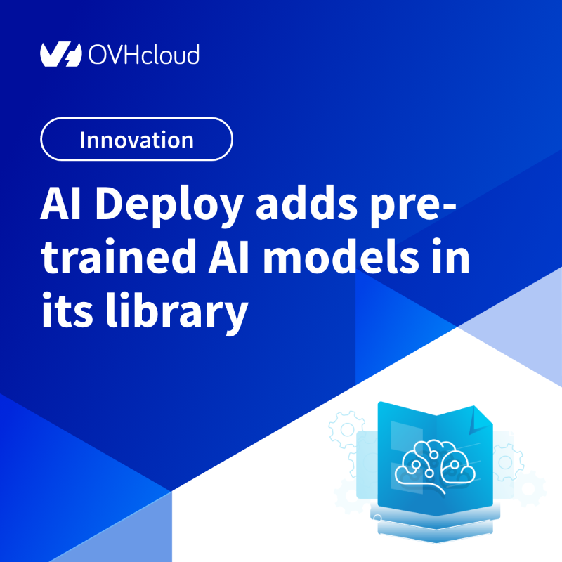 OVHcloud's tweet photo. 🧠 AI lovers! This summer, OVHcloud's #AI solutions get a boost with the arrival of pre-trained models accessible directly from #AIDeploy. Ready to enhance your applications ? Let’s start with @Lettria_fr, our first available model : https://t.co/FhQDLyUfcr