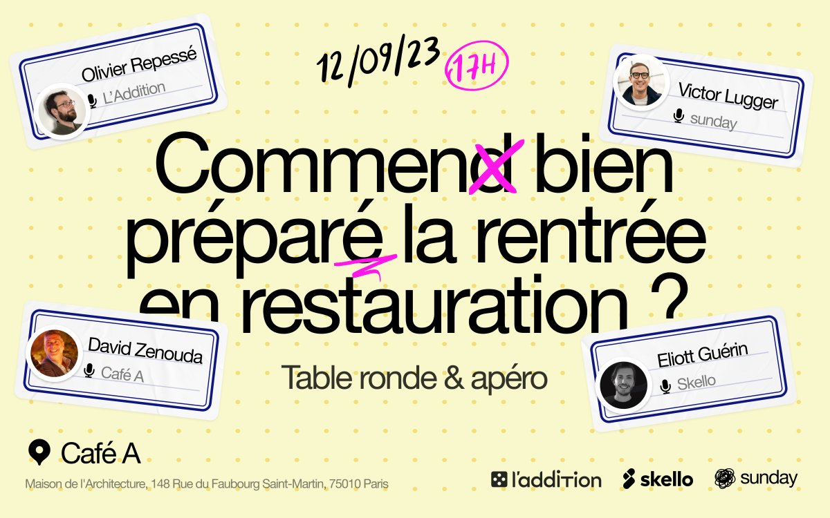17:35 - 🍽️ Préparez la rentrée en #restauration !

🍀 Avec <a href="/Laddition_App/">L'Addition France</a>, <a href="/sundayapp_/">sunday</a> et @skelloapp à la table ! 

🔮 Retours d'expériences, bilan estival et tendances à venir.

🗓️ Rendez-vous le 12/09 au Café A, Paris.

Réservez maintenant 👉 bit.ly/3XNmoiv