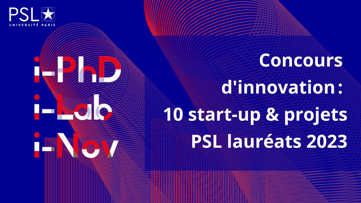 💡Résultats #ConcoursInnovation
Découvrez les 10 start-up et projets #PSL lauréats 2023 du concours d'innovation (#iPhD, #iLab &amp; #iNov), distingués par <a href="/SGPI_avenir/">Secrétariat général pour l’investissement</a>, <a href="/sup_recherche/">Ministère Enseignement supérieur et Recherche</a>, <a href="/DGEntreprises/">Direction générale des Entreprises</a> et <a href="/Bpifrance/">Bpifrance</a>. 
+ d'infos 👉 bit.ly/44DfpLh