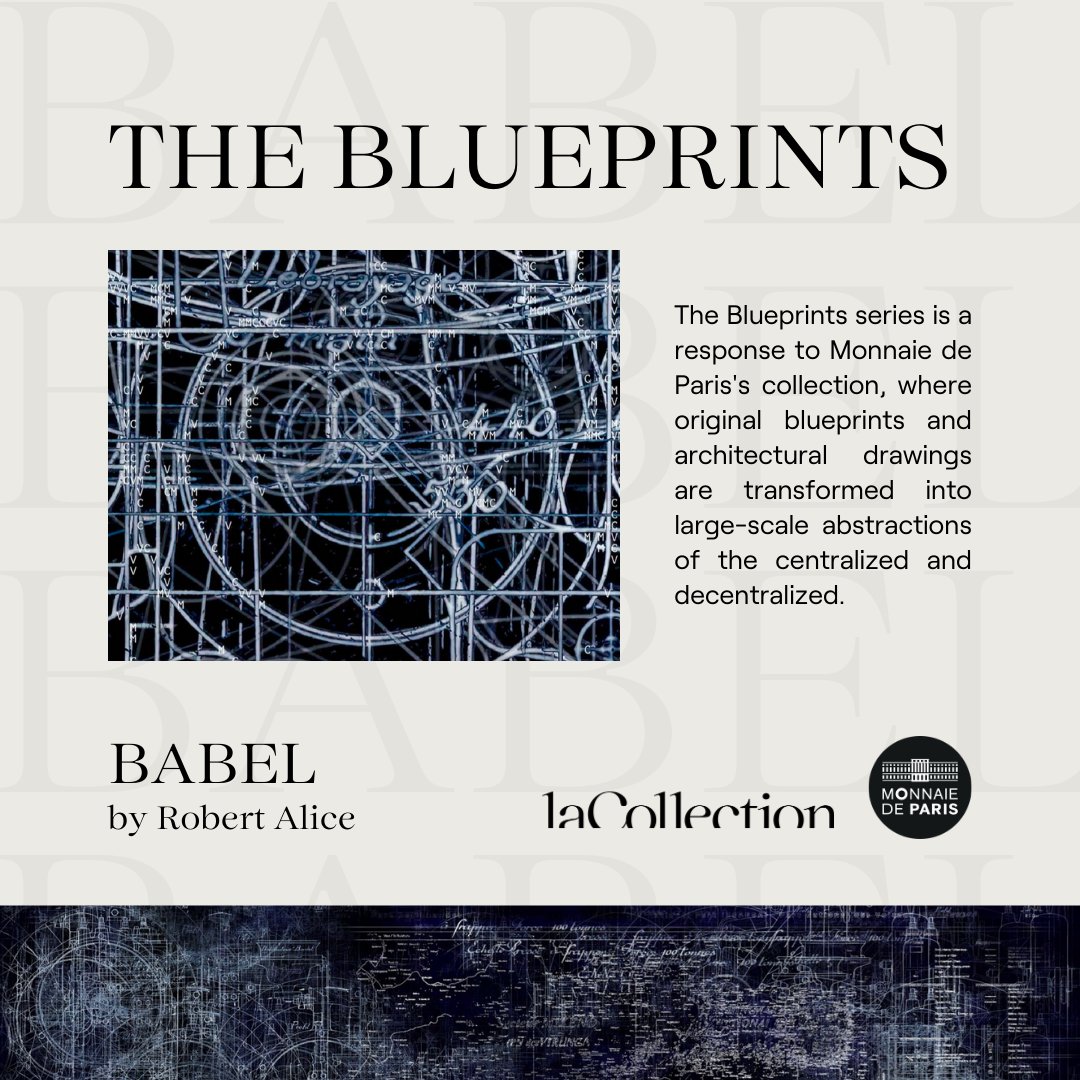 Our latest exhibition 'Babel' by @robertalice_21 is live at @MonnaieDeParis & on laCollection until October 22nd. Curious to learn more about 'The Blueprints', the series of artworks inspired by the French Mint's collection ? #DigitalArt #RobertAlice #NFTs #MonnaieDeParis 1/6