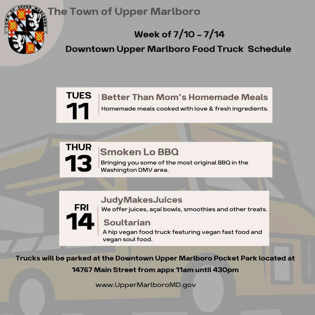 Weekly Food Truck Schedule: 

Food Trucks will be parked at the Town's Downtown Upper Marlboro Pocket Park located at 14767 Main Street Upper Marlboro MD 20772 between 10am and 4:30pm.