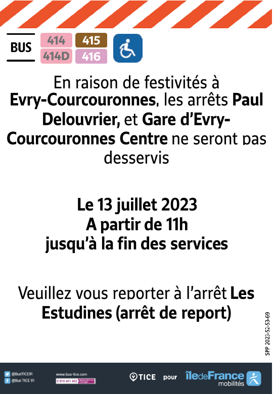 EvryEss_IDFM's tweet photo. #InfoTrafic Les festivités prévues à Evry-Courcouronnes le 13 juillet 2023 nous contraignent à dévier les lignes #bus402, #bus408, #bus414, #bus414D, #bus415 et #bus416 à partir de 11h et jusqu'aux derniers services. https://t.co/t6Vli7ZAQq
