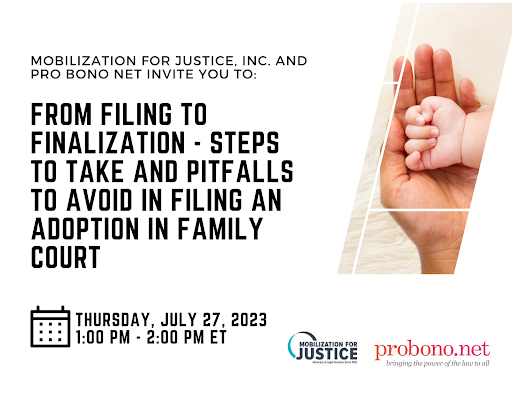 Pro Bono Net (@probono) on Twitter photo To our New York-based followers & partners:
Join PBN & <a href="/MFJLegal/">Mobilization for Justice</a> on July 27th for the webinar, “From Filing to Finalization: Steps to Take and Pitfalls to Avoid in Filing an Adoption in Family Court.”
Learn more & register: bit.ly/3POe0gO
#ProBono #FamilyCourt To our New York-based followers & partners:
Join PBN & <a href="/MFJLegal/">Mobilization for Justice</a> on July 27th for the webinar, “From Filing to Finalization: Steps to Take and Pitfalls to Avoid in Filing an Adoption in Family Court.”
Learn more & register: bit.ly/3POe0gO
#ProBono #FamilyCourt