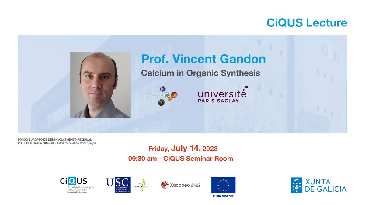 CiQUS (@ciqususc) on Twitter photo 📢 Save the date! New #CiQUS lecture:
🗣 Prof. <a href="/vincent_gandon/">Vincent Gandon</a> from <a href="/UnivParisSaclay/">Université Paris-Saclay</a>:️ "Calcium in Organic Synthesis"
ow.ly/fguJ50P8kFw
📅 July 14
⏰ 09:30 am
📍 CiQUS Seminar Room
#FEDERGalicia <a href="/UniversidadeUSC/">USC</a> 📢 Save the date! New #CiQUS lecture:
🗣 Prof. <a href="/vincent_gandon/">Vincent Gandon</a> from <a href="/UnivParisSaclay/">Université Paris-Saclay</a>:️ "Calcium in Organic Synthesis"
ow.ly/fguJ50P8kFw
📅 July 14
⏰ 09:30 am
📍 CiQUS Seminar Room
#FEDERGalicia <a href="/UniversidadeUSC/">USC</a>
