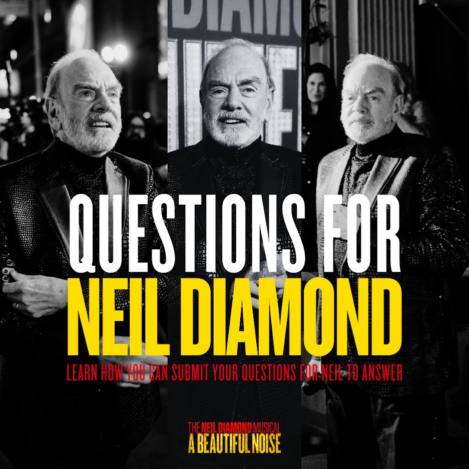 Have you ever wanted to ask <a href="/NeilDiamond/">Neil Diamond</a> a question?

Now you can! Submit your #QuestionsForNeil for the chance to have yours answered by Neil!

We are accepting questions between July 11th and July 18th.

Learn more: abeautifulnoisethemusical.com/neil-diamond-w…

#ABeautifulNoise #NeilDiamond
