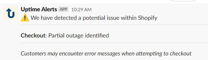 Just got this alert from Uptime about a partial checkout outage.

Keep an eye on performance til this resolves.
