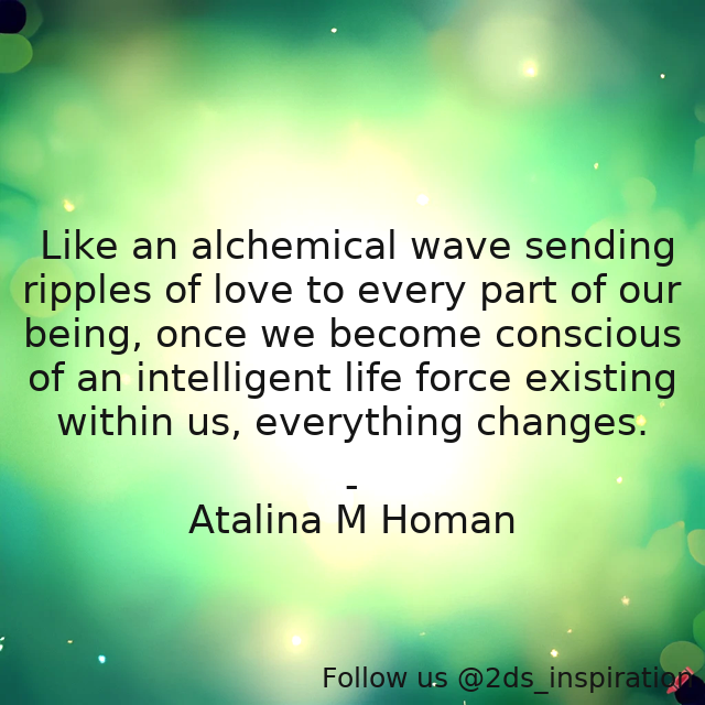 Author - Atalina M Homan

#180895 #quote #love #metaphysical #philosophy #philosophyquotes #spiritual #spiritualquotes #spirituality