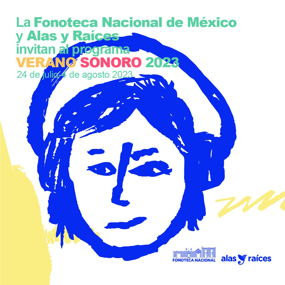 Fonoteca's tweet image. ¡Atención! Del 24 de julio al 4 de agosto, la #Fonoteca Nacional y @AlasyRaices impartirán el Verano Sonoro, un programa de actividades de sensibilización para la escucha y creación sonora diseñados especialmente para niñas, niños y adolescentes.