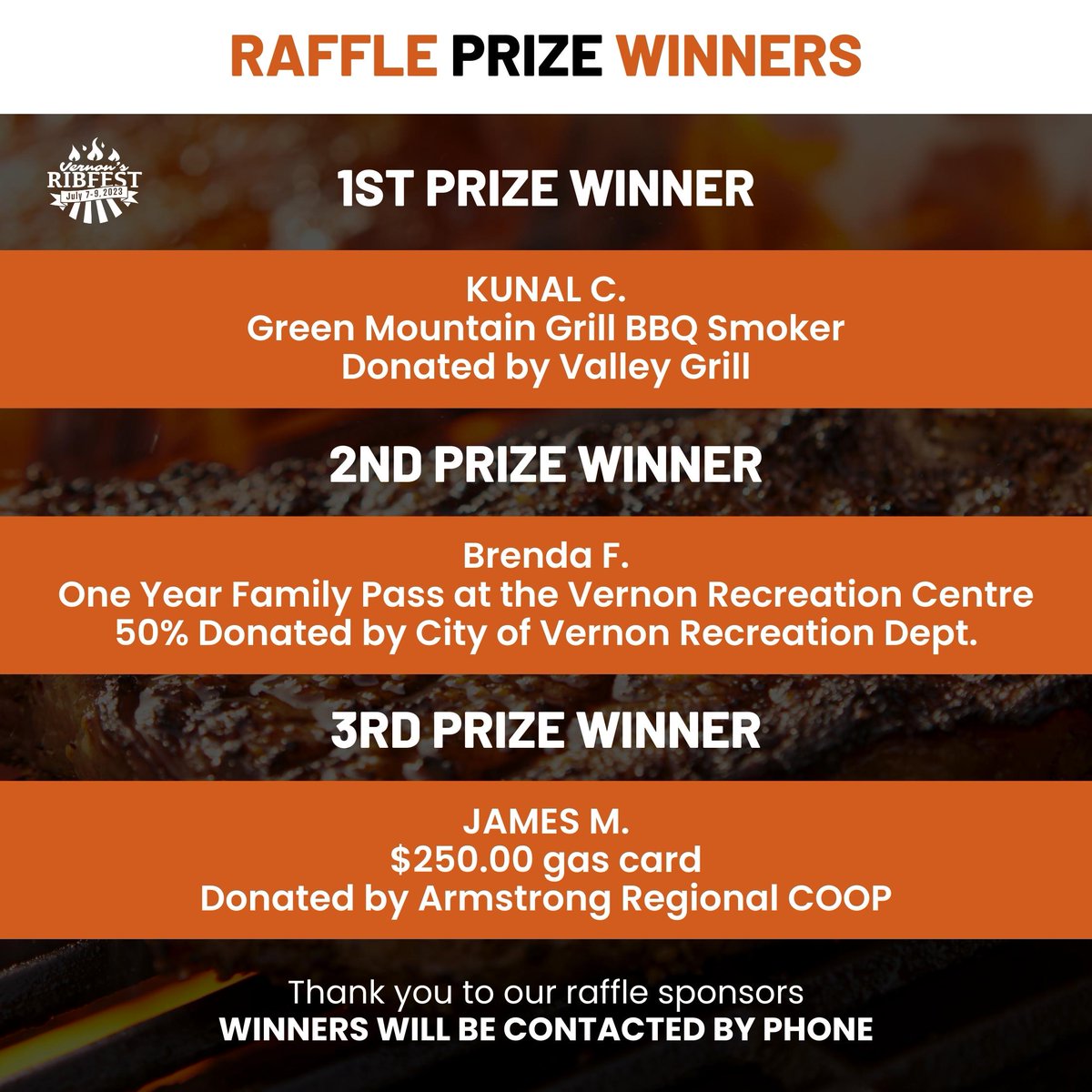 Raffle Prize Winners!

Thank you to our raffle sponsors!
WINNERS WILL BE CONTACTED BY PHONE 

.
.
.
#vernonribfest
#Ribfest2023