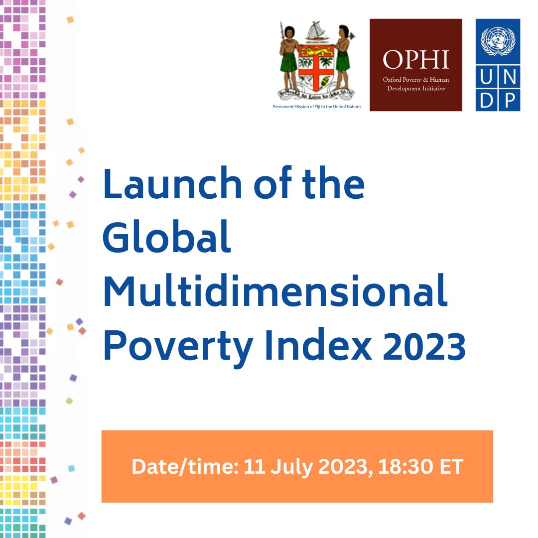 UNDP's tweet image. 📣 Happening NOW: join us, @ophi_oxford and @FijiMissionUN at #HLPF for the launch of the 2023 #MultidimensionalPovertyIndex, featuring a presentation on the latest findings and a panel discussion on the complexity of poverty with leading experts.

📺: bit.ly/3D7uVne