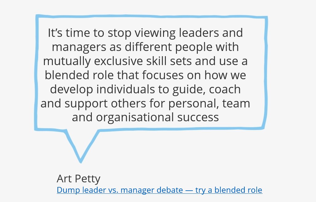 It's time to dump the "leader" vs. "manager" distinction.  It puts the practice of leadership on a pedestal and relegates the work of managers to some lower rung on the professional evolutionary ladder. Rather, we need more people at all levels who can inspire, motivate, teach,