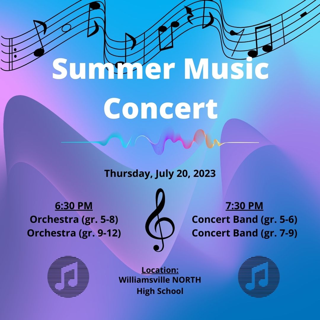🎵 UPCOMING CONCERT! Join us on July 20th for our Summer of Music Concert - featuring Orchestra (grades 5-12) and Concert Band (grades 5-9)🎵 <a href="/WCSD_K12/">Williamsville CSD</a>