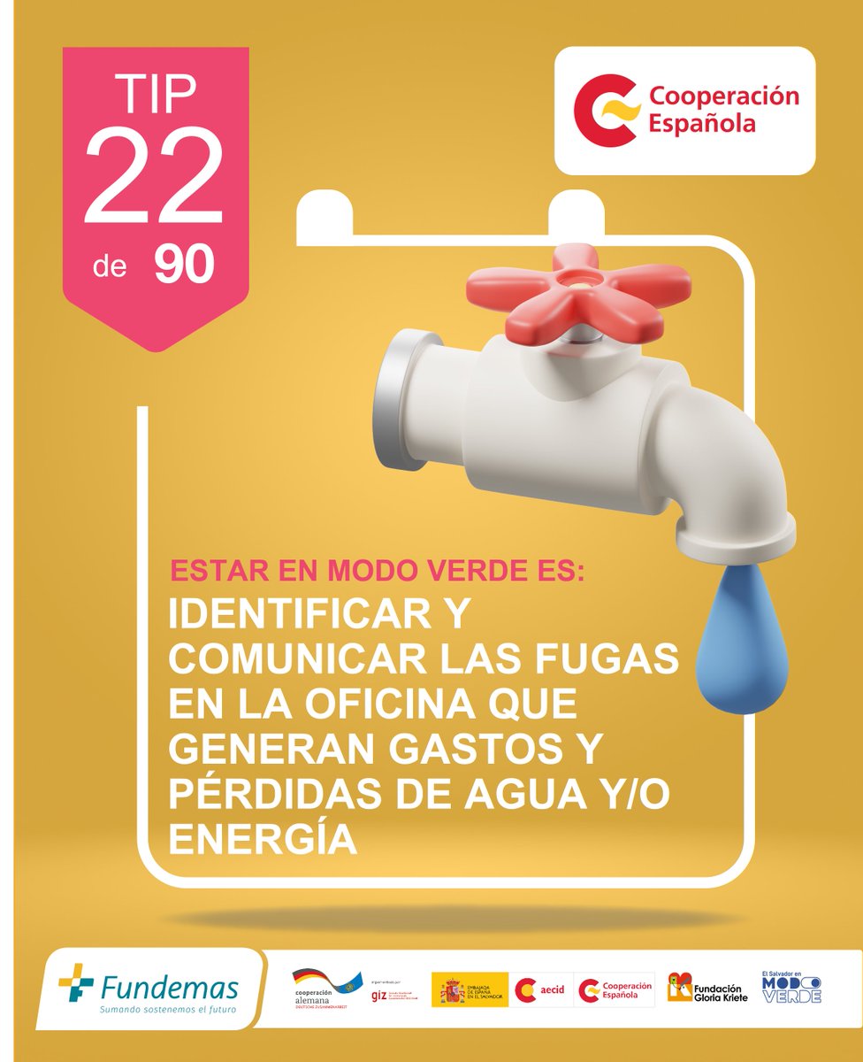 AECIDElSalvador's tweet photo. #TIP22 de 90 Días en 🟢#ModoVerde 🌱🌎🌦️
CONSEJO DEL DÍA:
🔎👀Identificar y comunicar las fugas en la oficina con el personal adecuado, esto ayudará a reducir gastos y pérdidas de agua y/o energía.
#CambioClimático #ElSalvadorVerde
@SvModo @FUNDEMAS https://t.co/rZjQq20fUA