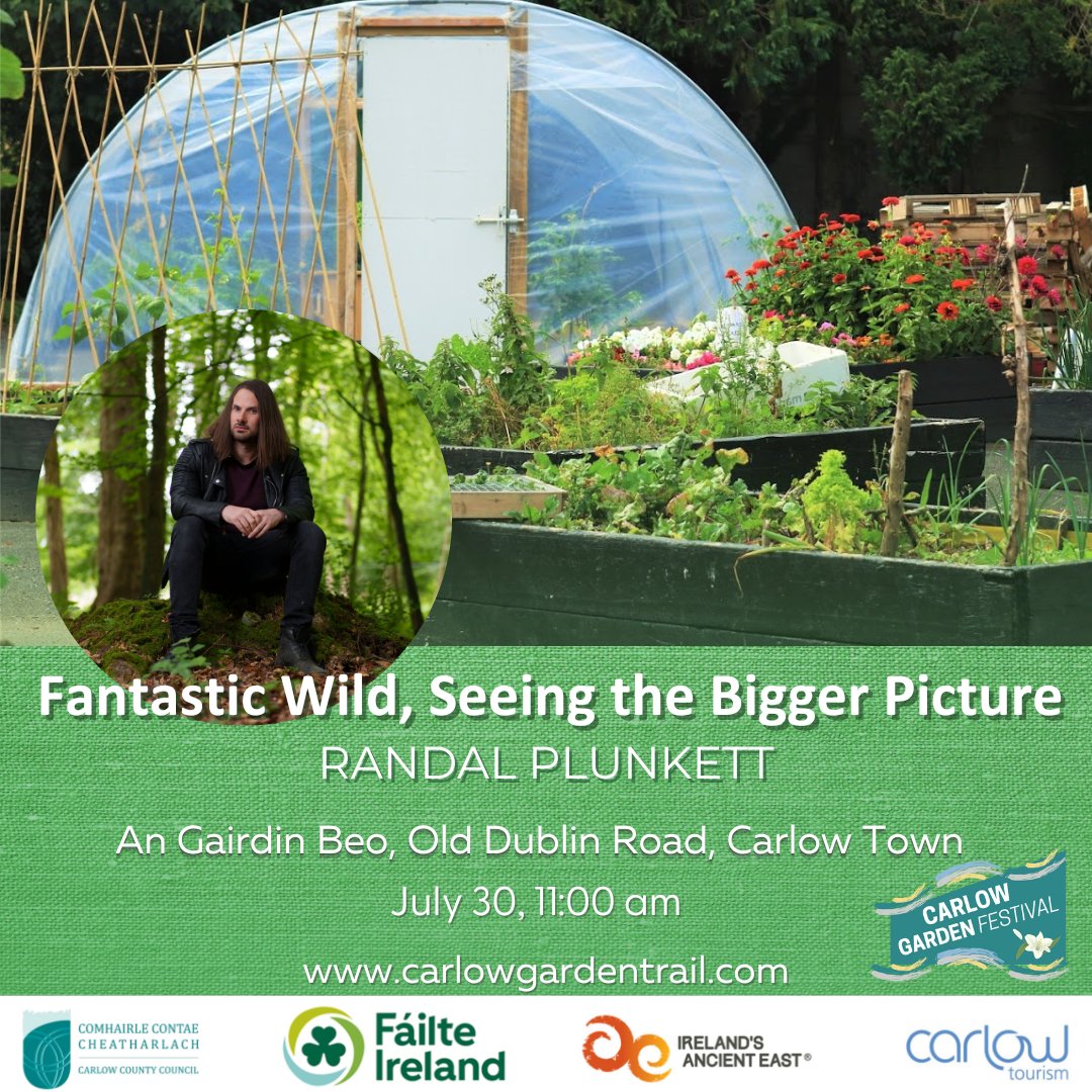 carlowtourism's tweet image. 🌿 Carlow Garden Festival’s “Fantastic Wild, Seeing the Bigger Picture” with Randal Plunkett.

An Gairdin Beo, July 30, 11:00 am

Get your tickets here: tinyurl.com/yyjef52t

@Carlow_Co_Co @Failte_Ireland @ancienteastIRL
#WanderOffTheTrack #carlowgardenfestival2023