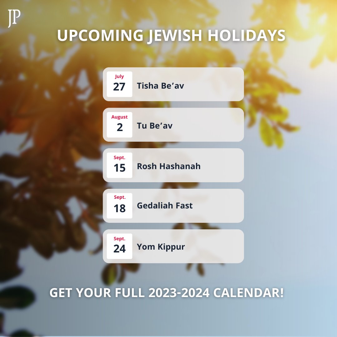 The Jerusalem Post on X: "What's next in the Jewish Year? Stay informed  with our up-to-date Calendar of Jewish Holidays all the way until 2024:  https://t.co/3uyjg0dFgA https://t.co/DX2scskvuM" / X