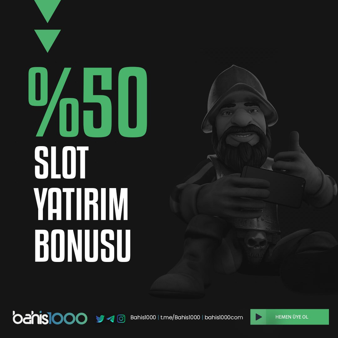 🌐 %50 Slot Casino Yatırım Bonusu #Bahis1000'de 🌐

❌ #Bahis1000 Yeni Nesil Bahis Sitesi !

👍 Detaylar ve Çok Daha Fazlası b1000.link/Twitter Adresinde.

🎰🎰🎰🎰En Yüksek Bonuslarla Evinizin Konforunda Casino Heyecanı #Bahis1000'de !