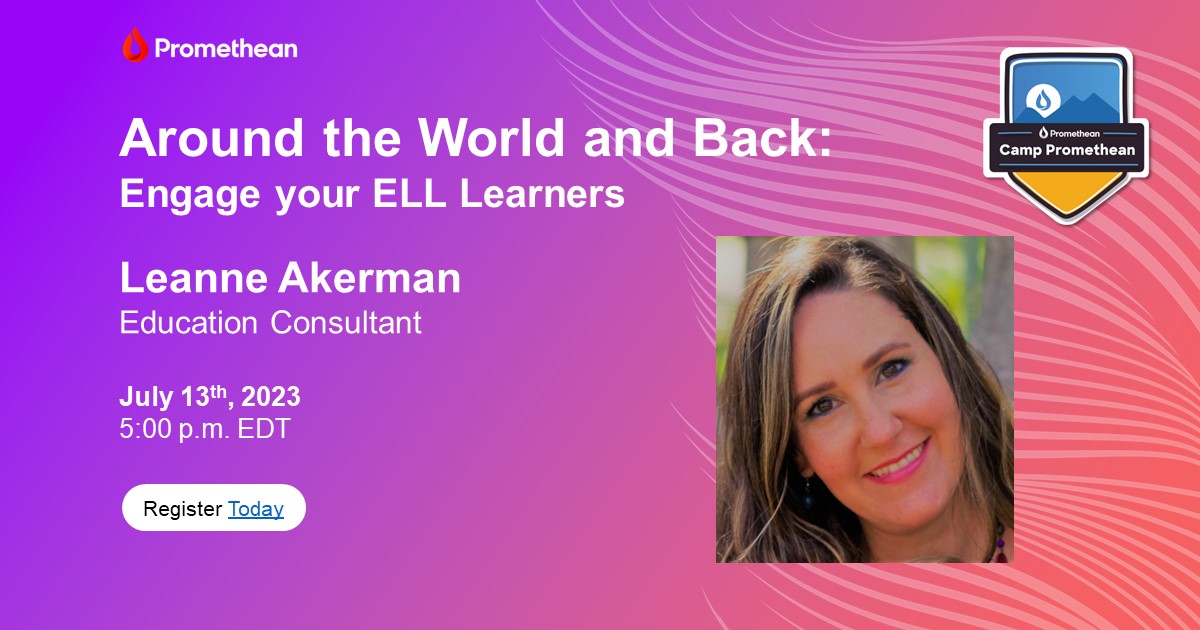 Join me July 13th for a fun filled day of learning at Camp Promethean! Join my session at 5:00 pm EDT to learn how to engage your ELL learners! Register here: lnkd.in/gkCwUf7a